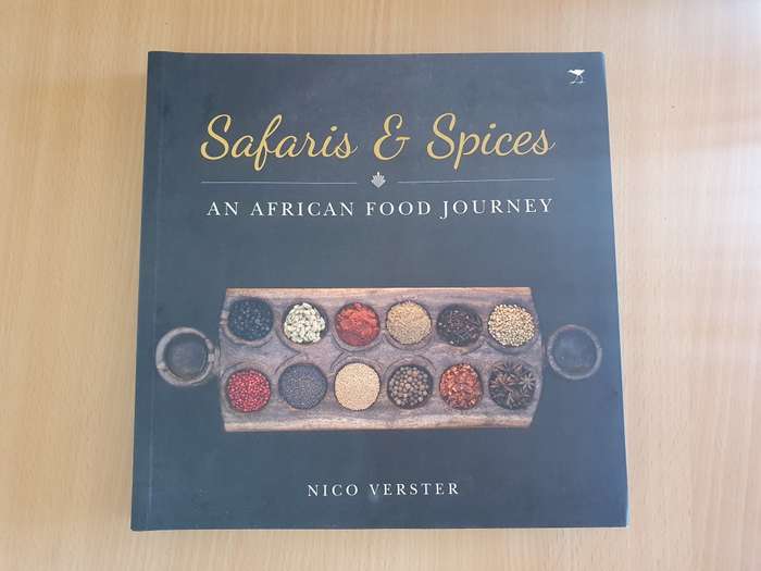 Safaris & Spices - An African Food Journey: Nico Verster (Paperback)