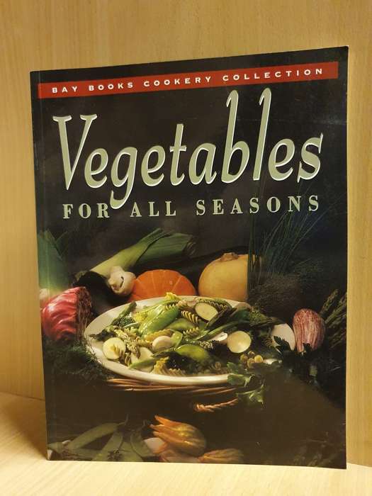 Vegetables for All Seasons (Paperback)