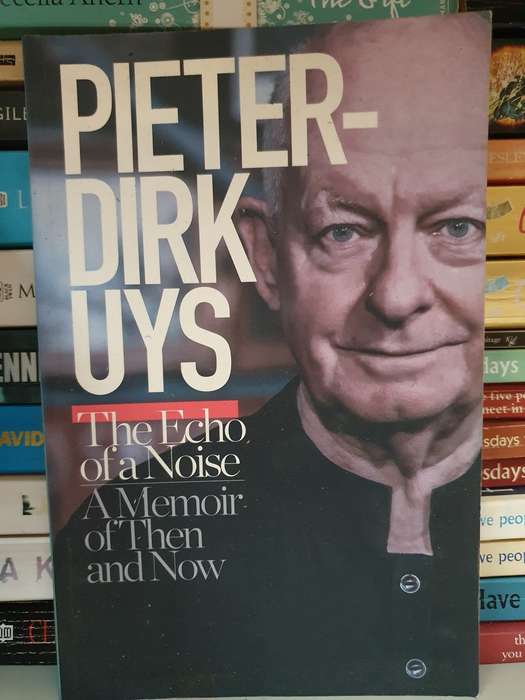 The Echo of a Noise - A Memoir of Then and Now: Pieter-Dirk Uys (Paperback)