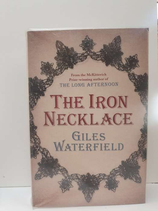 The Iron Necklace: Giles Waterfield (Paperback)