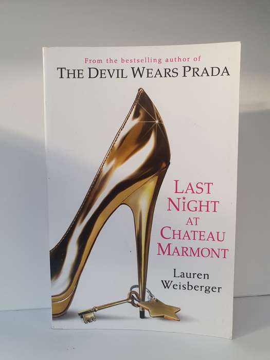Last Night at Chateau Marmont: Lauren Weisberger (Paperback)