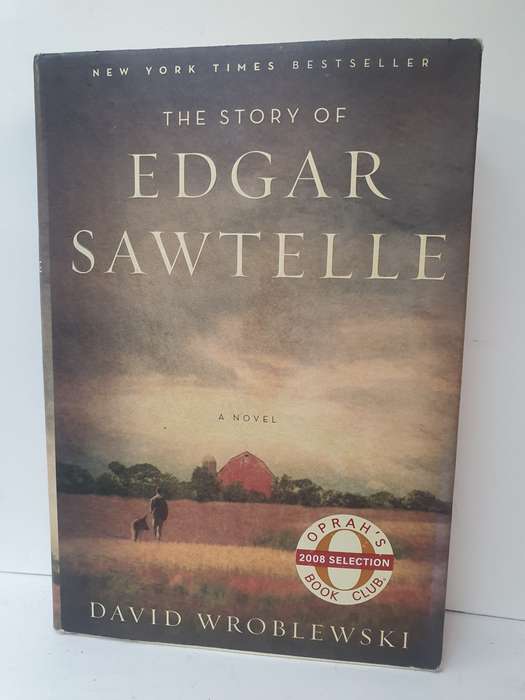 The Story of Edgar Sawtelle : David Wroblewski (Hardcover)