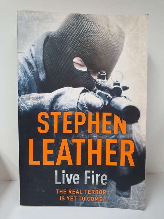 Live Fire : Stephen Leather (Paperback)