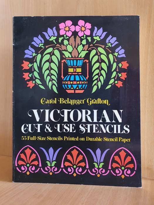 Victorian Cut & Use Stencils: Carol Belanger Grafton (55 Full-size stencils) Paperback