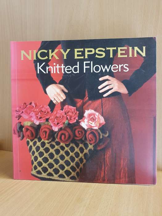 Knitted Flowers: Nicky Epstein (Paperback)