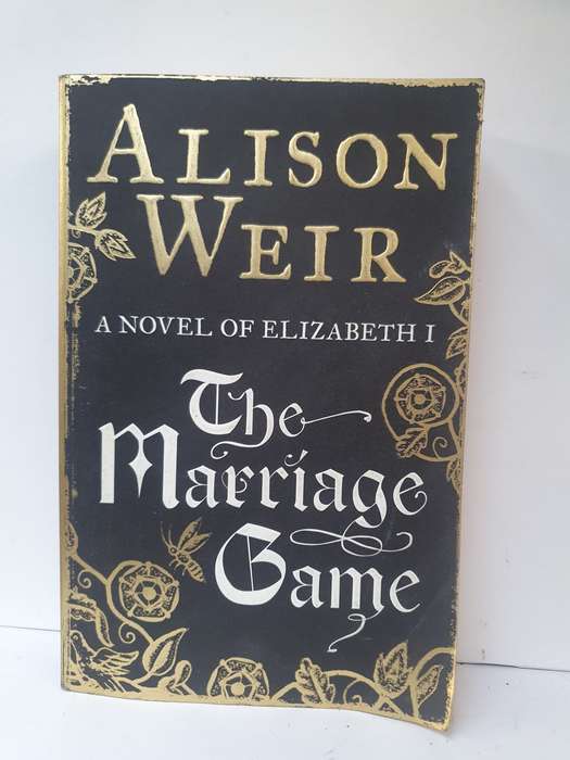 The Marriage Game : Alison Weir (Paperback)