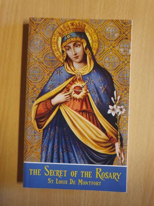 The Secret of The Rosary : St Louis De Montfort (Paperback)