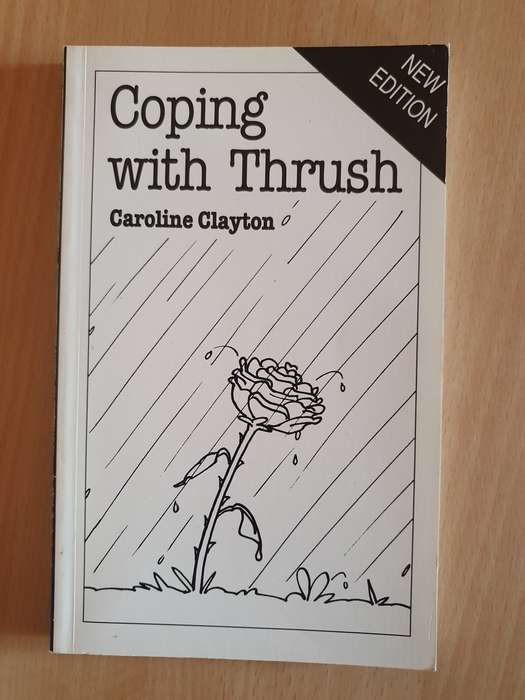 Coping with Thrush: Caroline Clayton (Paperback)