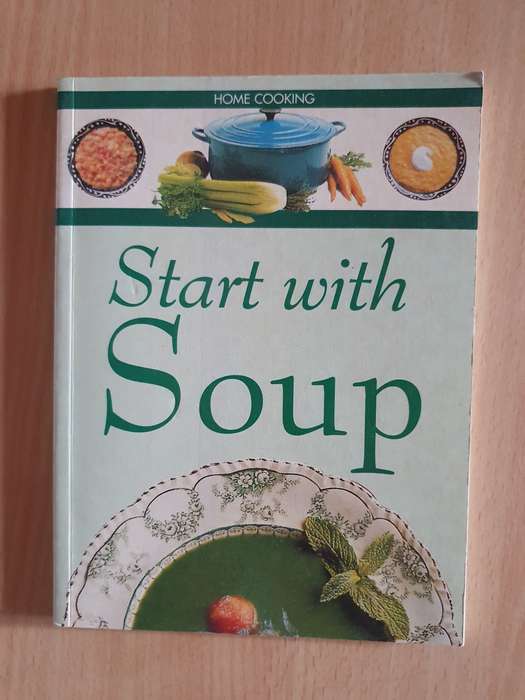 Start with Soup by The Editors of Time-Life Books (Paperback)