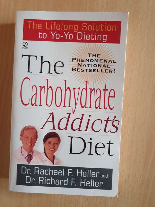 The Carbohydrate Addict`s Diet - Dr Rachael F. Heller and Dr. Richard F. Heller (Paperback)
