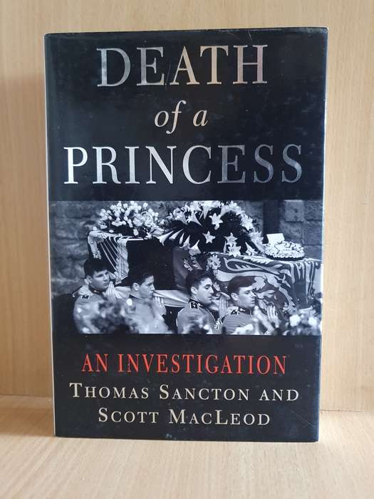 Death of a Princess : Thomas Sancton and Scott MacLeod (Hardcover)