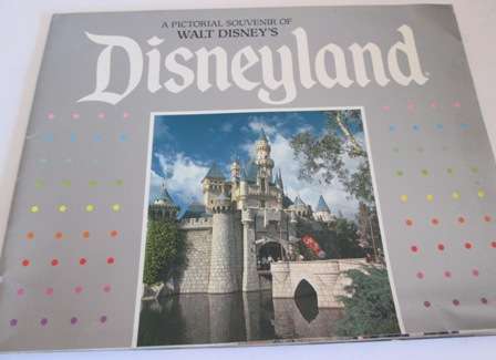 A Pictorial Souvenir of Walt Disney's DISNEYLAND