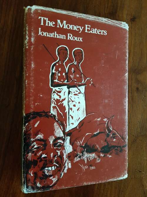 The Money Eaters - By Jonathan Roux