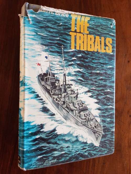 The Tribals - Biography Of A Destroyer Class - By Martin H. Brice