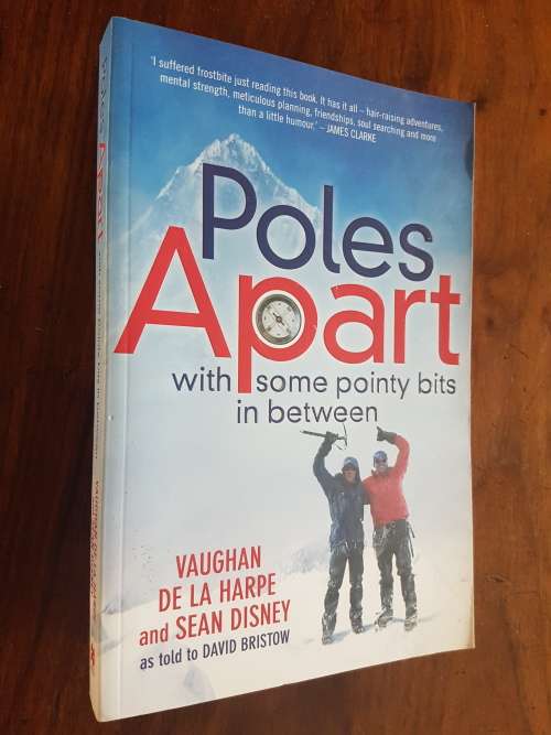 Poles Apart - By Vaughan de la Harpe And Sean Disney - Signed Copy