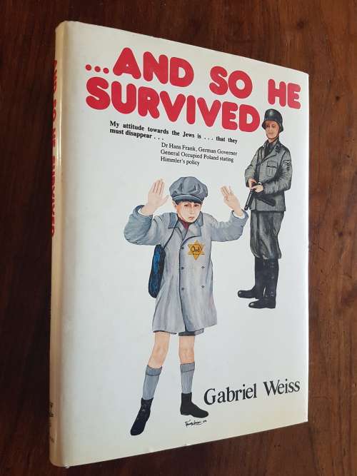 ...And So He Survived - By Gabriel Weiss