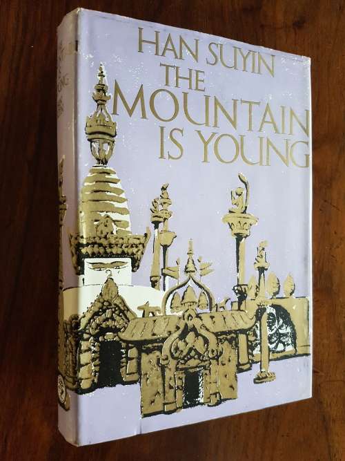 The Mountain is Young - Han Suyin