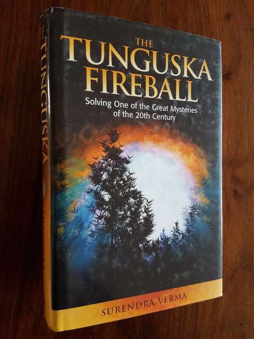 The Tunguska Fireball - Surendra Verma