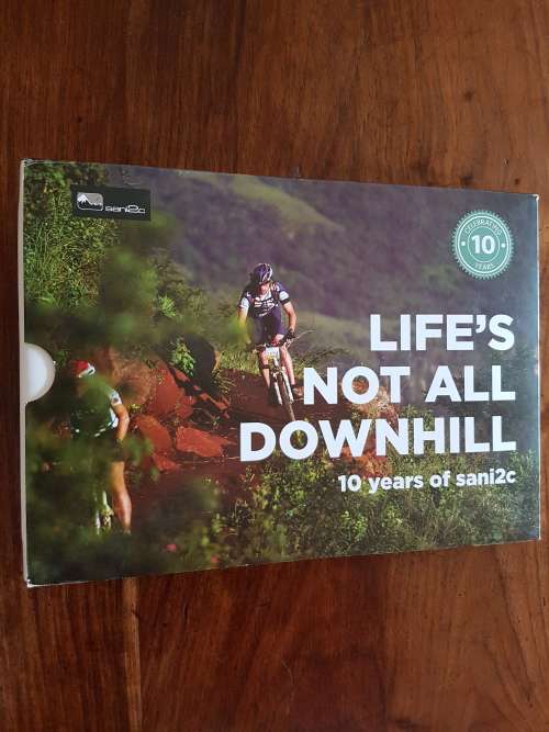 Life`s Not all Downhill - 10 Years of Sani2c