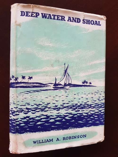 Deep Water and Shoal - William A Robinson