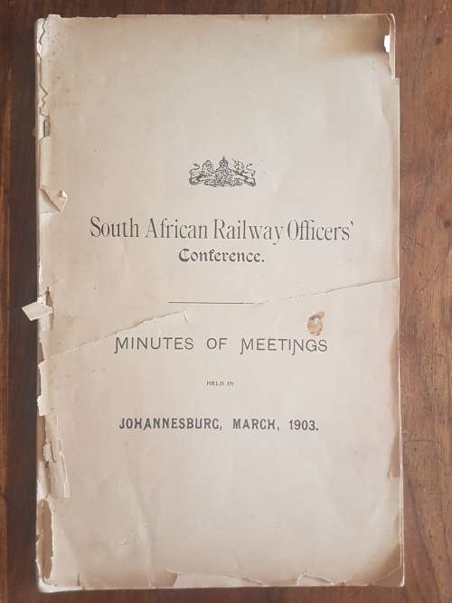 South African Railway Officers` Conference Minutes of Meeting Johannesburg March 1903