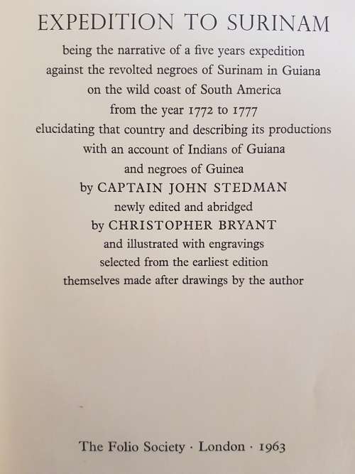 Expedition to Surinam by Captain John Stedman