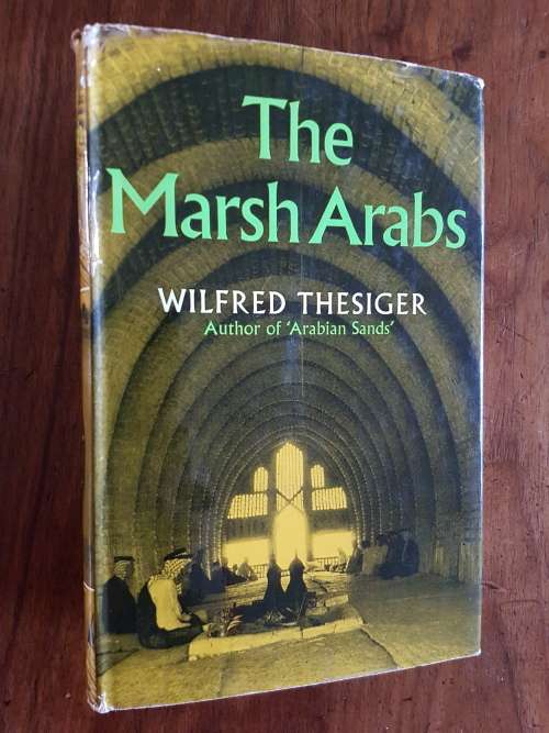 The Marsh Arabs - By Wilfred Thesiger