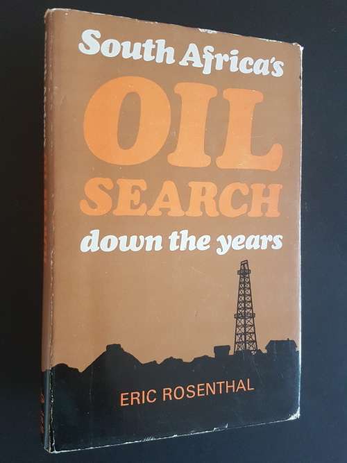 South Africa`s Oil Search Down the Years - By Eric Rosenthal