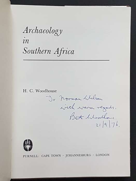 Signed Copy - Archaeology in Southern Africa - By H.C. Woodhouse