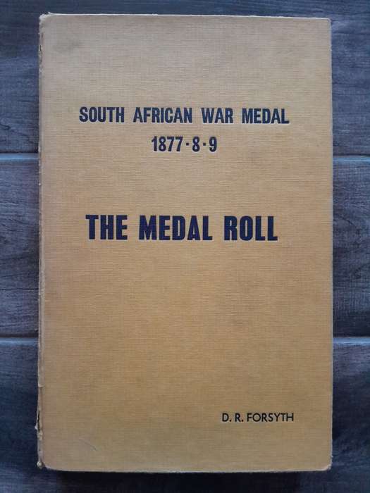 South African War Medal 1877-8-9 - By D.R. Forsyth - Signed Copy