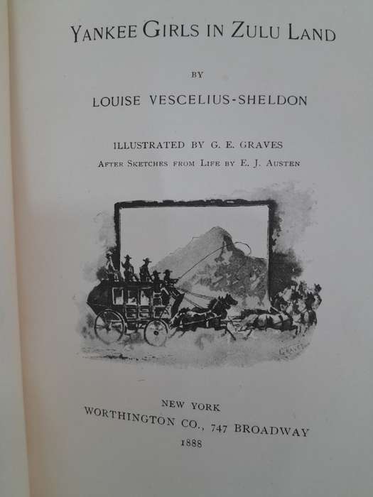 Yankee Girls in Zulu Land - By Louise Vescelius-Sheldon
