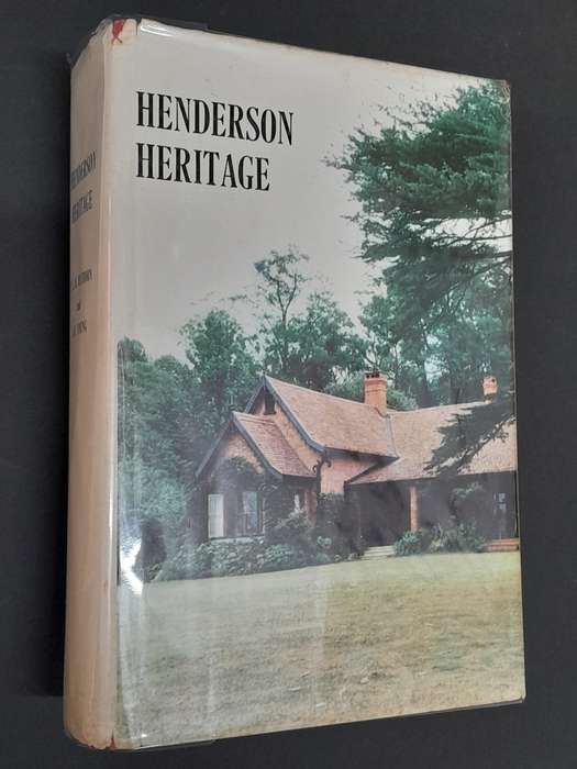 Henderson Heritage - By Peter Hathorn and Amy Young - Signed Copy