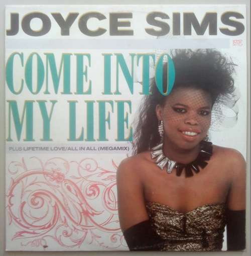 JOYCE SIMS - COME INTO MY LIFE - 12" VINYL