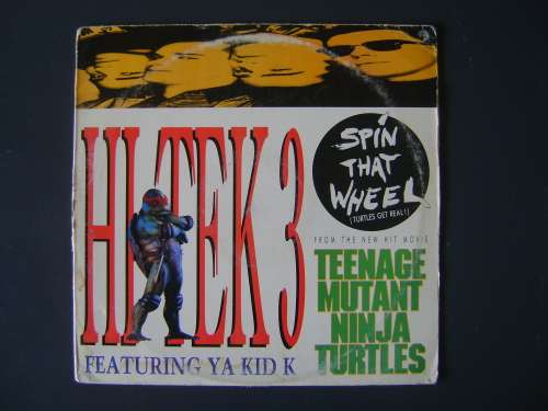 HI TEK 3 featuring YA KID K - SPIN THAT WHEEL - 12" VINYL
