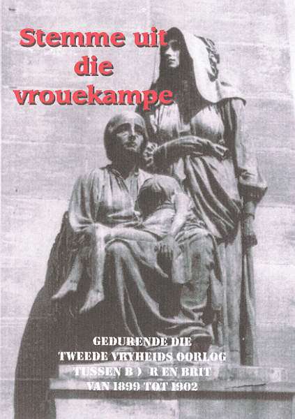 Stemme uit die Vrouekampe, versamel deur M. Postma