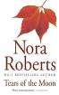 Tears of the moon - Nora Roberts (Book 2 - The Irish trilogy)