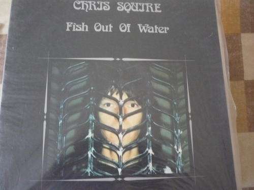 CHRIS SQUIRE  -  FISH OUT OF WATER