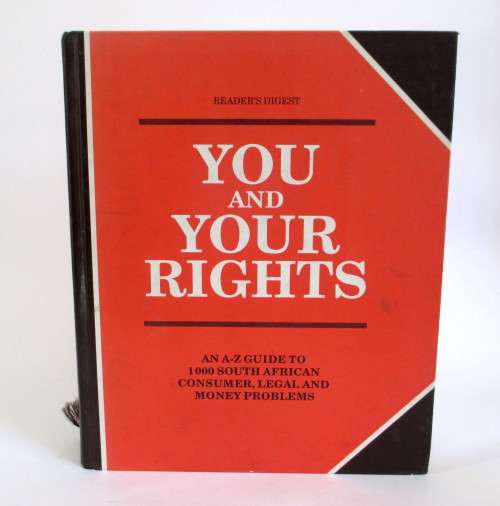 You and your rights An A-Z guide to 1000 South African consumer legal and money problems Hardcover