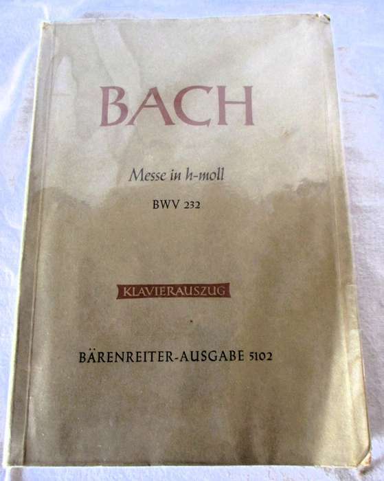 Messe in h-moll, BWV 248, Klavierauszug BACH, Johann Sebastian Published 1955.p240