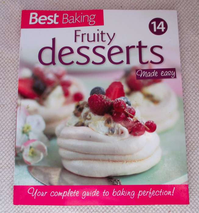 Best Baking 14 Fruity desserts Made easy Your complete guide to baking perfection! p96