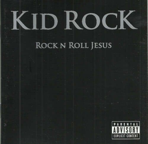 Kid Rock - Rock N Roll Jesus (CD)