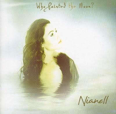 Nianell - Who Painted The Moon? (CD)