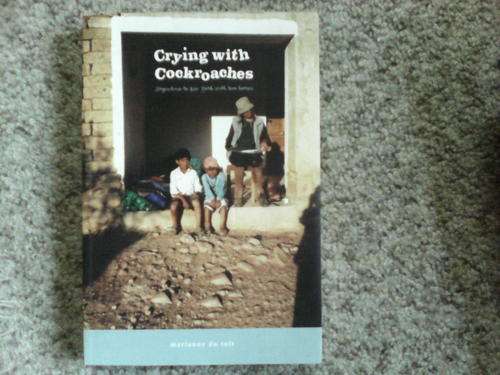 Crying with Cockroaches by Marianne du Toit