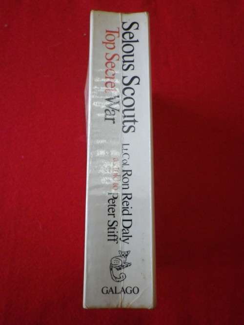 RHODESIA - `SELOUS SCOUTS TOP SECRET WAR` - REID-DALY (SIGNED)  + STIFF - SC  SOME FOXING   (8142)