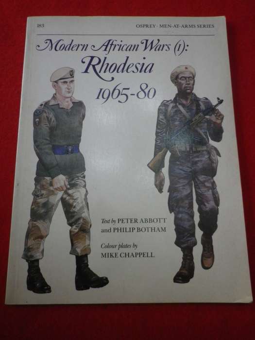` MODERN AFRICAN WARS - RHODESIA 1965-80`  SC BOOKLET BY OSPREY - MEN AT ARMS SERIES (1006)