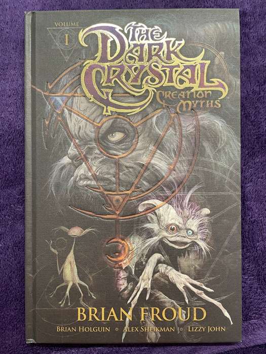 Dark Crystal: Creation Myths by Jim Henson - Volume 1 & 2 (Hardcover)