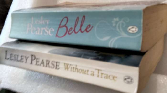2 Books -Author LESLEY PEARSE Belle + Without a trace  Soft cover pre-owned
