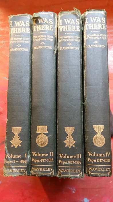 I WAS THERE : THE HUMAN STORY OF THE GREAT WAR : SET OF 4 BOOKS VOL 1-4 BY SIR JOHN HAMMERTON