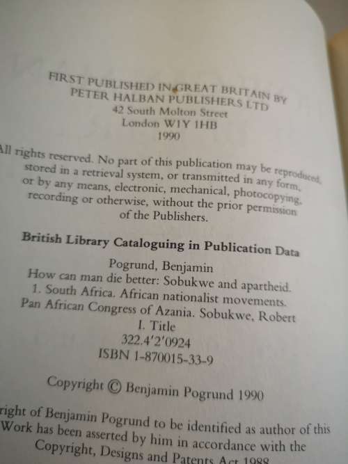 HOW CAN A MAN DIE BETTER SOBUKWE AND APARTHEID by Benjamin Pogrund