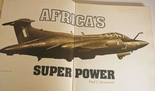 Africa`s Super Power by Paul L Moorcroft